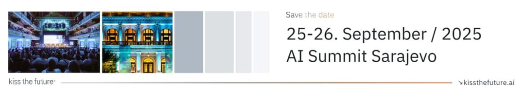 AI Summit Sarajevo 2025 — Kiss The Future